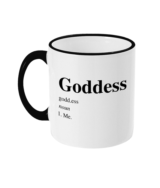 Me, I am a Goddess Mug Funny Office Gift Present Birthday Girlfriend Wife Bestie